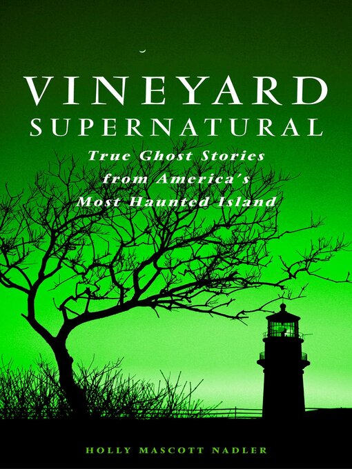 Title details for Vineyard Supernatural by Holly Nadler - Available